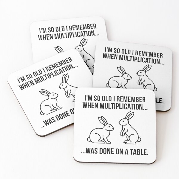 Item preview, funny inappropriate I'm So Old I Remember When Multiplication Was Done On A Table - Funny Rabbit Joke designed and sold by Uglyandcute.