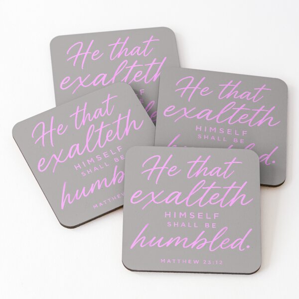 Item preview, He that Exalteth Himself Shall Be Humbled Matthew 23 12 Pray designed and sold by KathieFaugh.