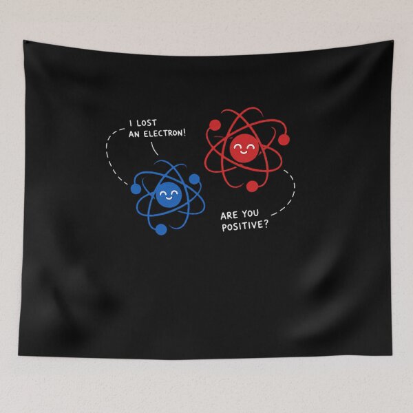 Item preview, Physics Chemistry Lost Electron are You Positive designed and sold by weirdcountry.