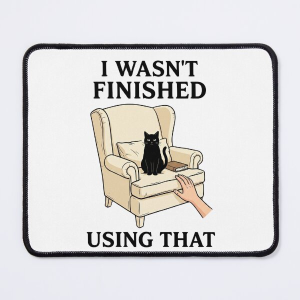Item preview, I Wasn't Finished Using That designed and sold by Northbound Press.