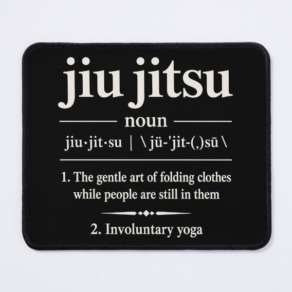 Item preview, Funny Jiu Jitsu Definition  designed and sold by Eh Plus Designs.