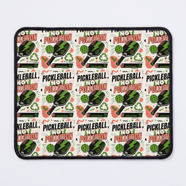 Item preview, PICKLEBALL, NOT POLLUTION designed and sold by iAmmAja43.