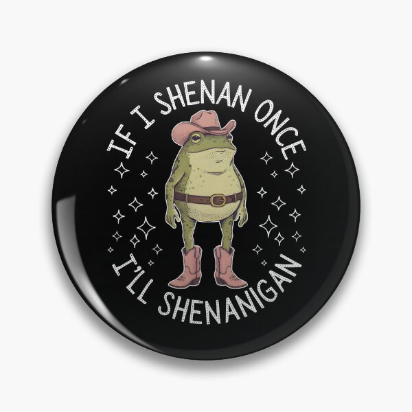 Item preview, If I Shenan Once I'll Shenanigan designed and sold by caruku666.