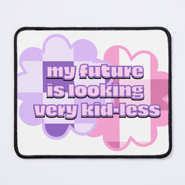 Item preview, My Future is Looking Very Kid-Less designed and sold by KaleyKartoons.