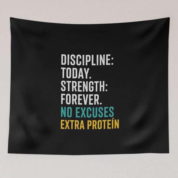 Item preview, Discipline Today Strength Forever Extra Protein Funny Gym Graphic designed and sold by Digistore1221.
