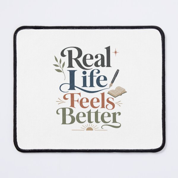 Item preview, Real Life Feels Better - Offline Living Quote designed and sold by GoverArt.