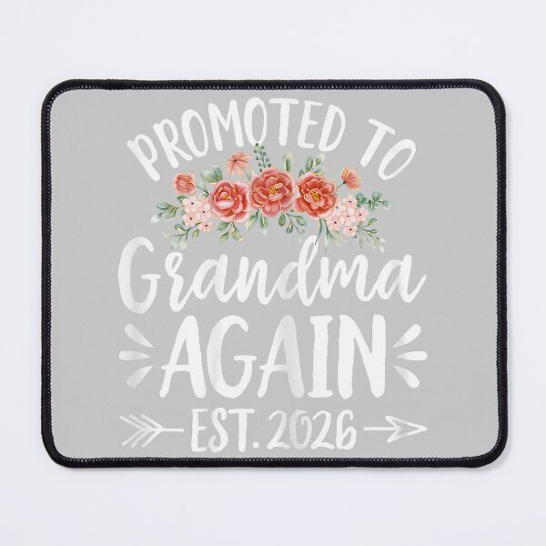 Item preview, Promoted to Grandma Again Est 2026 Soon to Be Grandma 2026 designed and sold by mjohnson9.