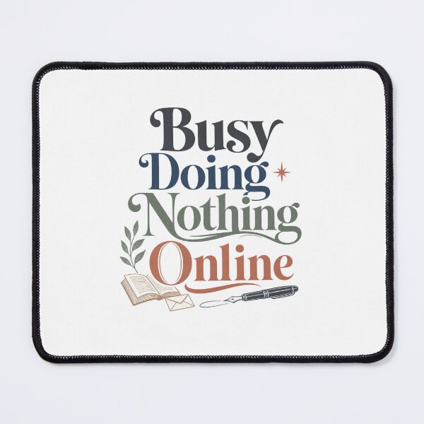 Item preview, Busy Doing Nothing Online - Offline Quote designed and sold by GoverArt.