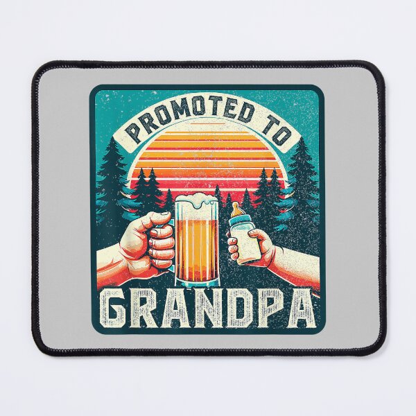 Item preview, Promoted to Grandpa, Soon to Be New Future Grandfather to Be designed and sold by mjohnson9.