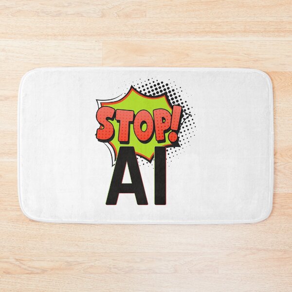 Item preview, Stop AI designed and sold by MayaCordalia.