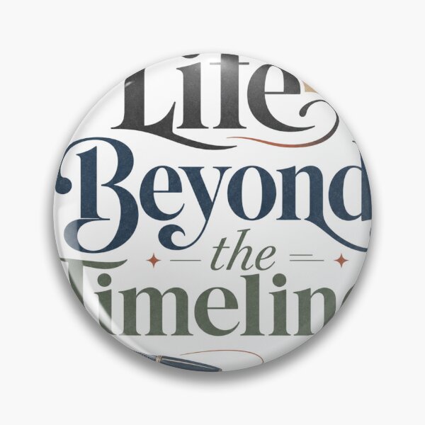 Item preview, Life Beyond the Timeline - Offline Living Quote designed and sold by GoverArt.