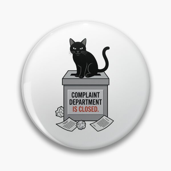 Item preview, Complaint Department Is Closed designed and sold by Northbound Press.