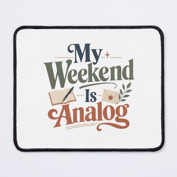 Item preview, My Weekend Is Analog - Offline Living Quote designed and sold by GoverArt.