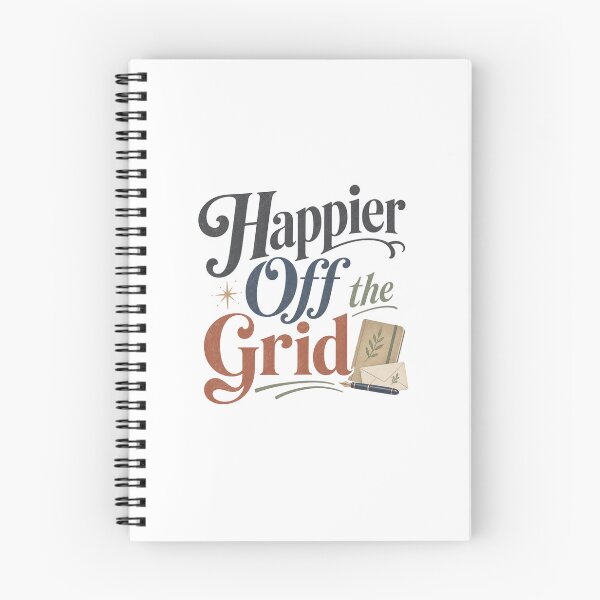 Item preview, Happier Off the Grid - Offline Living Quote designed and sold by GoverArt.