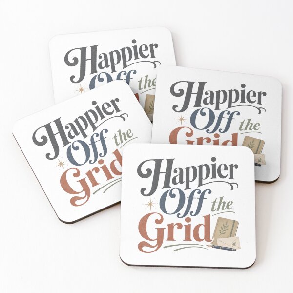 Item preview, Happier Off the Grid - Offline Living Quote designed and sold by GoverArt.