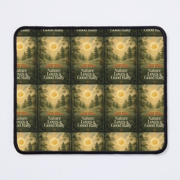 Item preview, NATURE LOVES A GOOD RALLY designed and sold by iAmmAja43.