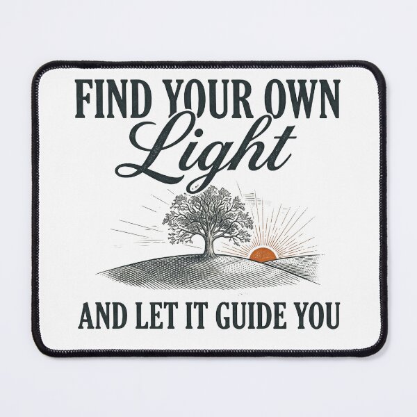 Item preview, Find Your Own Light And Let It Guide You designed and sold by GrooveAndGlow.