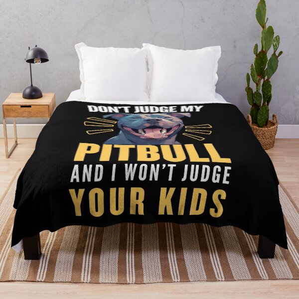 Item preview, Don't Judge My Pitbull and I Won't Judge Your Kids | Funny Pit Bull T-Shirt designed and sold by BrokenLabel.
