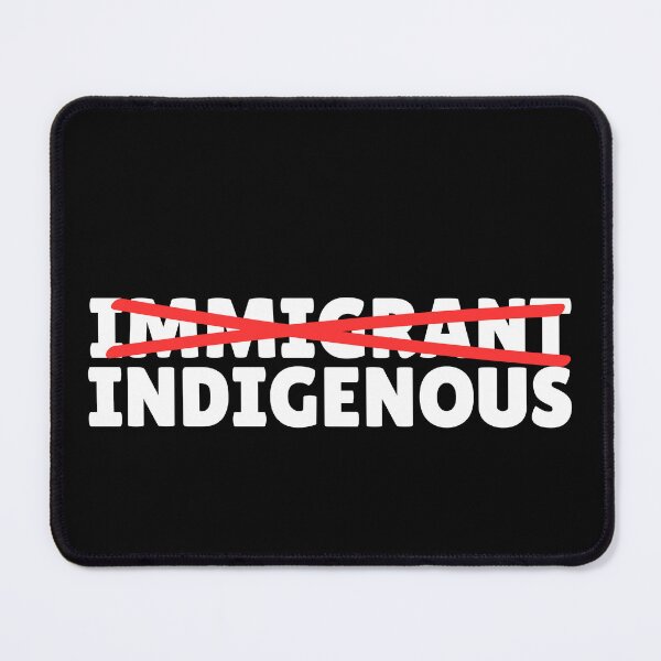 Item preview, Immigrant Indigenous designed and sold by Dondonmart.