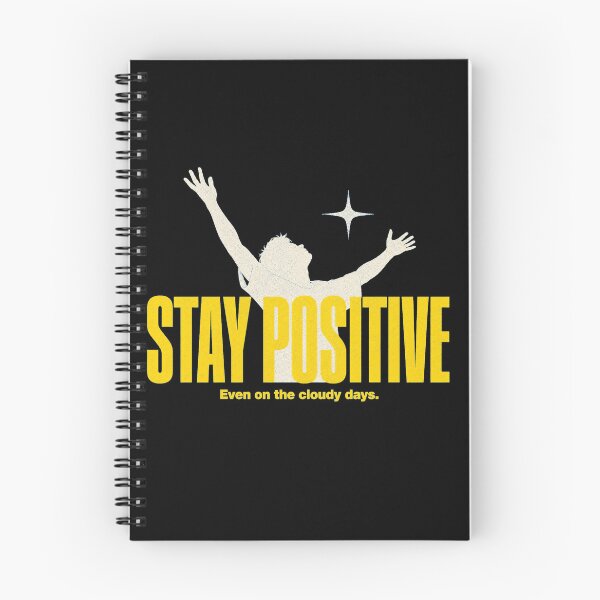 Item preview, Stay Positive, Even On The Cloudy Days designed and sold by GrooveAndGlow.