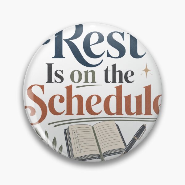 Item preview, Rest Is on the Schedule - Self Care Quote designed and sold by GoverArt.