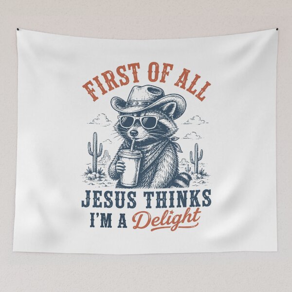 Item preview, First Of All Jesus Thinks I'm A Delight Christian Raccoon designed and sold by KarimSoCute.