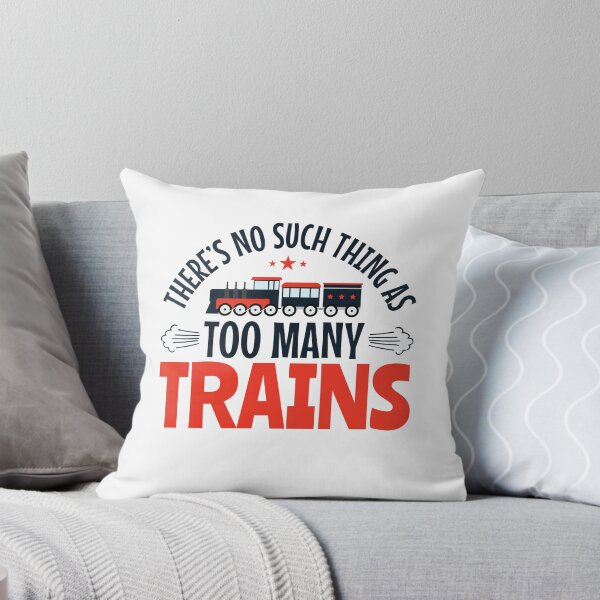 Item preview, There's No Such Thing As Too Many Trains designed and sold by jaygo.