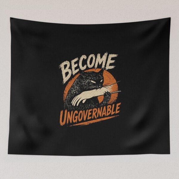 Item preview, Become Ungovernable Cat Rebel Independent Feline designed and sold by HumansStuck12.