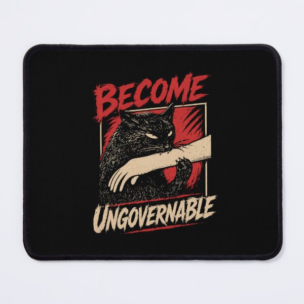 Item preview, Become Ungovernable Rebel Cat Anarchy Independence designed and sold by HumansStuck12.