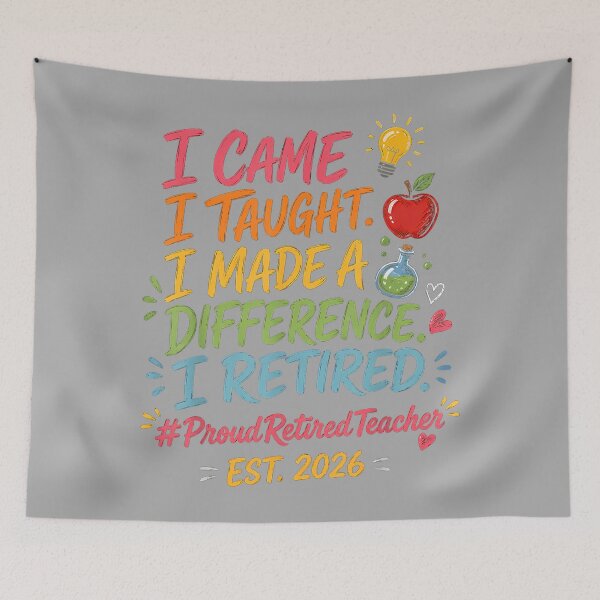 Item preview, I Came I Taught I Made a Difference Retired Teacher 2026 designed and sold by KathieFaugh.