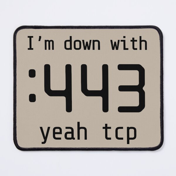 Item preview, I’m Down With :443 Yeah TCP designed and sold by Port80Life.