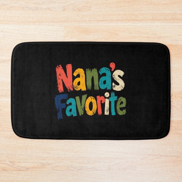 Item preview, Nana's Favorite Grandchild Grandparent Family designed and sold by HumansStuck12.