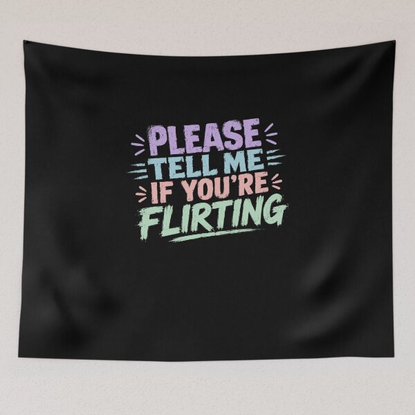 Item preview, Please Tell Me If You're Flirting Social Cues Humor Introvert Dating Awkward designed and sold by HumansStuck12.