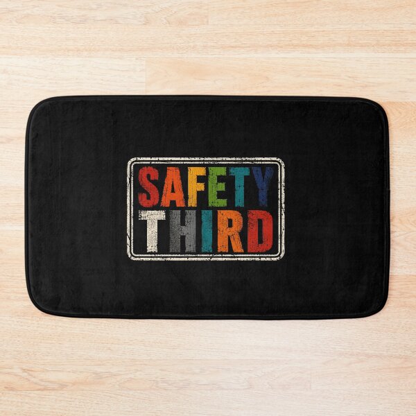 Item preview, Safety Third Workplace Humor Tradesman Sarcasm designed and sold by HumansStuck12.