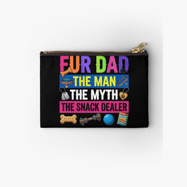 Item preview, Fur Dad The Man The Myth The Snack Dealer designed and sold by GiaoCalonas.