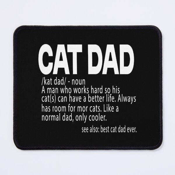 Item preview, Cat Dad Definition designed and sold by TammyHPOD.