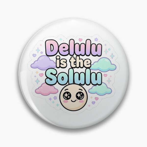 Item preview, "Delulu is the Solulu" Funny Quote Sticker | Cute Gen Z Humor | MONOFLUX designed and sold by MonoFlux.