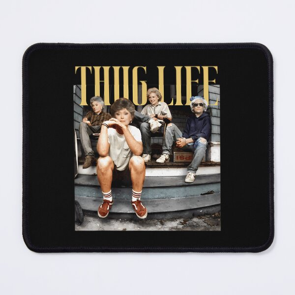 Item preview, Golden Girls Thug Life designed and sold by Doodlly.