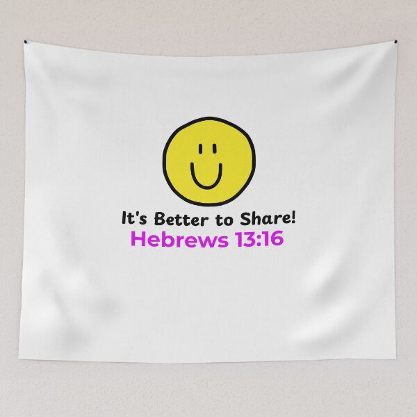 Item preview, It's Better to Share! Hebrews 13:16 Christian Kindness Design designed and sold by kjson1.
