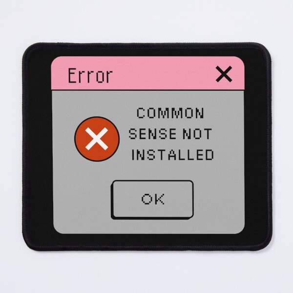 Item preview, Common Sense Not Installed designed and sold by Nol1ytv.