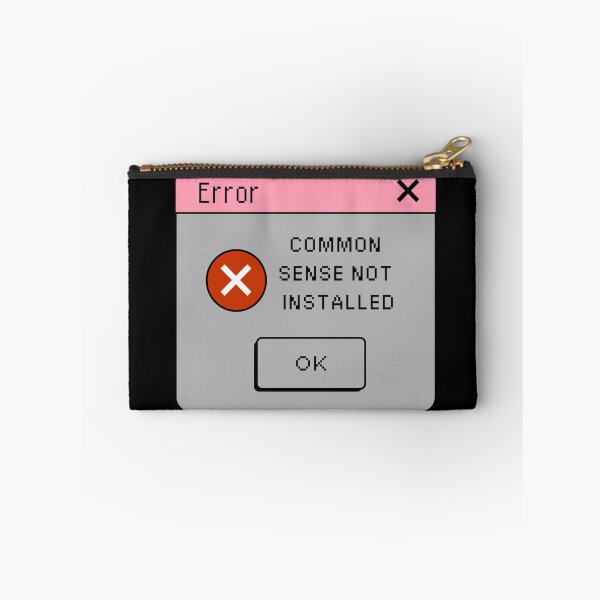 Item preview, Common Sense Not Installed designed and sold by Nol1ytv.