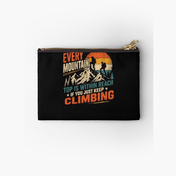 Item preview, Every Mountain Top Is Within Reach If You Just Keep Climbing Mountaineer Hiker Motivation designed and sold by RetroMini2026.