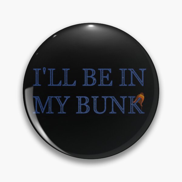 Item preview, I'll Be in My Bunk Jane 2 designed and sold by Veselker.