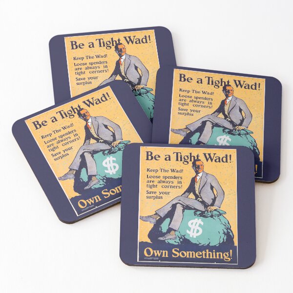 Item preview, Be a Tight Wad! designed and sold by The Ravens Ballad.