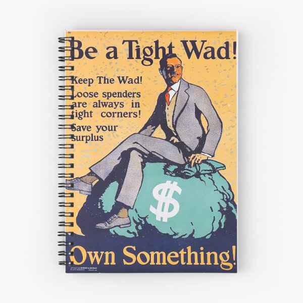 Item preview, Be a Tight Wad! designed and sold by The Ravens Ballad.