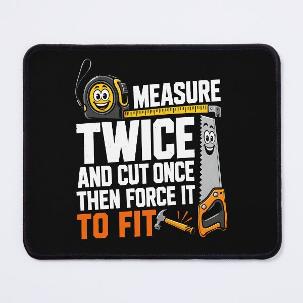 Item preview, Measure Twice and Cut Once Funny Woodworking designed and sold by wansilastomi.