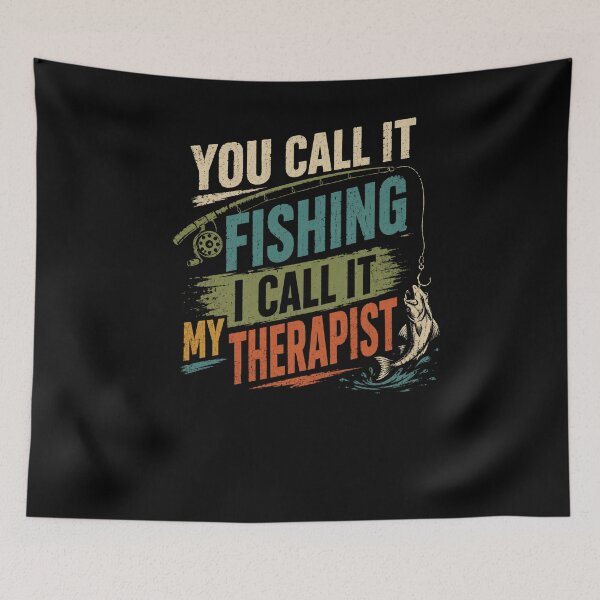 Item preview, You Call It Fishing I Call It My Therapist Fishing Enthusiast Angler Fisherman Therapy designed and sold by RetroMini2026.
