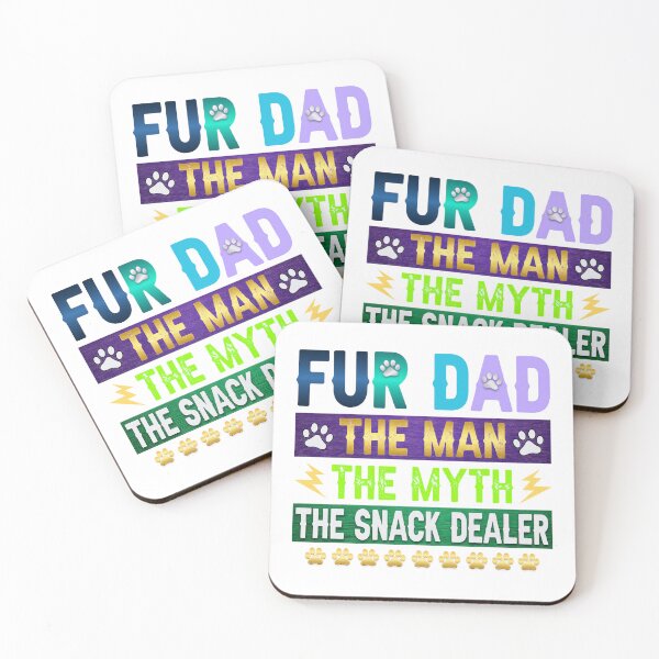 Item preview, Fur Dad The Man The Myth The Snack Dealer designed and sold by GiaoCalonas.