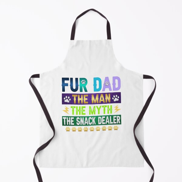 Item preview, Fur Dad The Man The Myth The Snack Dealer designed and sold by GiaoCalonas.