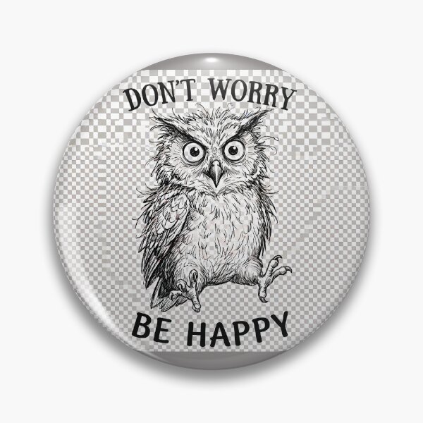 Item preview, Funny Grumpy Owl T-Shirt, Don't Worry Be Happy Shirt, Cute Messy Owl Mug Design, Hand Drawn Sketch Owl, Whimsical Bird Art PNG, Positivity Gift designed and sold by Nakrisa.